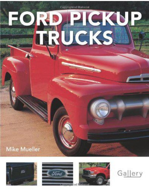 Ford Pickup Trucks (Gallery)