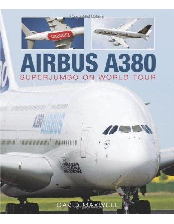 Airbus A380: SuperJumbo on World Tour