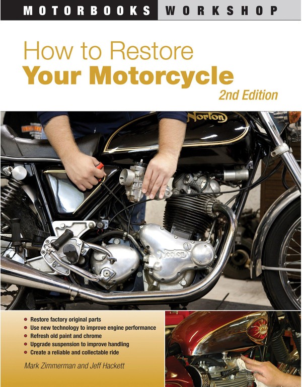 How to Restore Your Motorcycle: Second Edition (Mo...