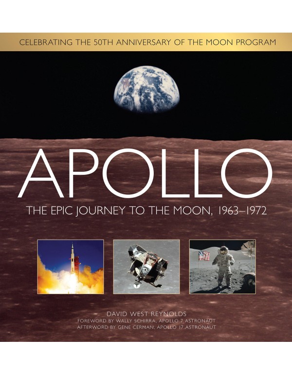 Apollo: The Epic Journey to the Moon, 1963-1972