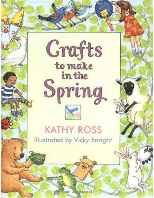 Crafts to Make in the Spring (Crafts for All Seaso...