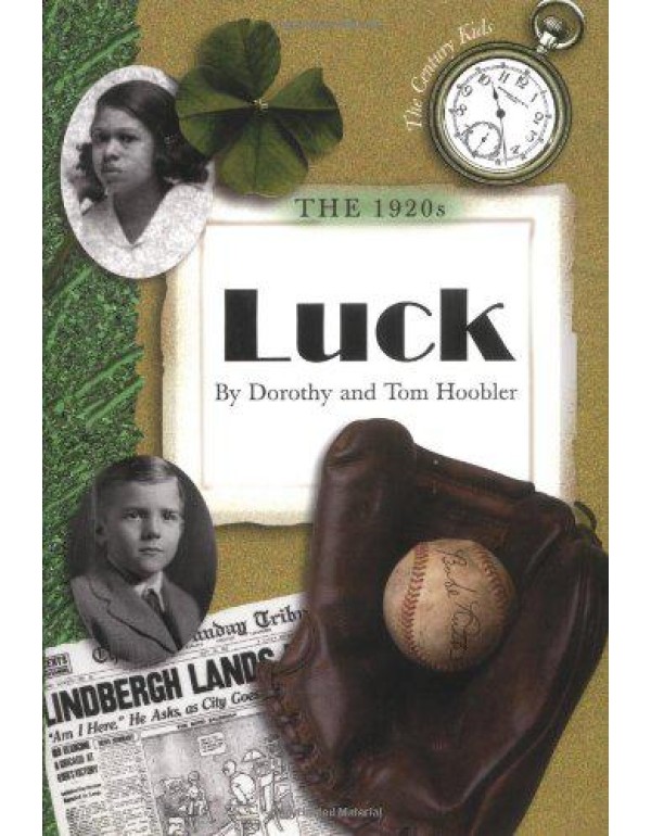 The 1920s: Luck (Century Kids)