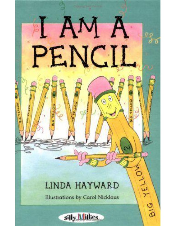 I Am A Pencil (Silly Millies)