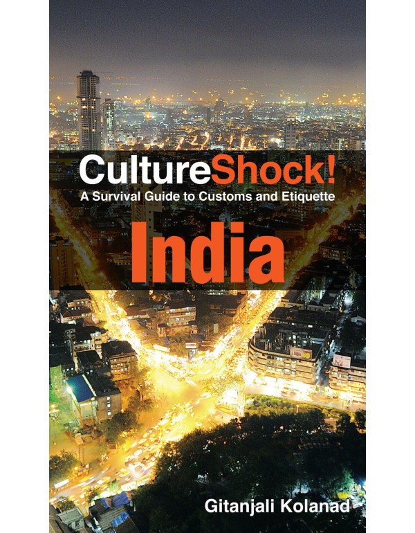 Culture Shock! India: A Survival Guide to Customs ...