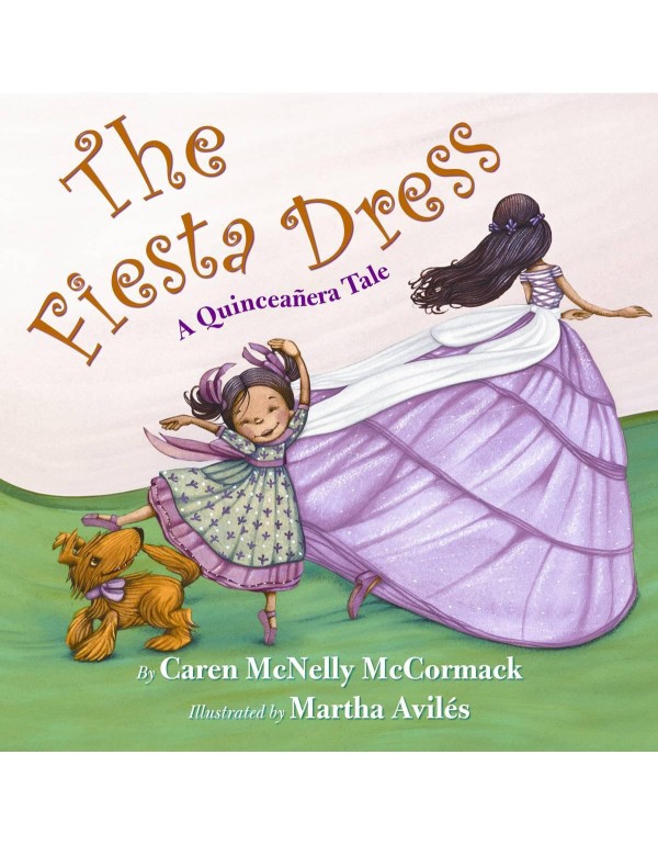 The Fiesta Dress: A Quinceanera Tale