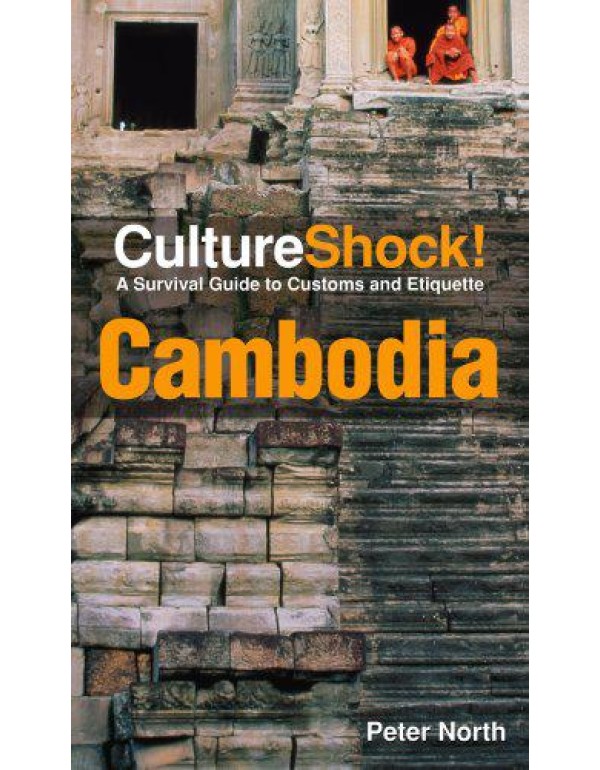 Culture Shock! Cambodia: A Survival Guide to Custo...