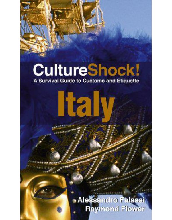 Culture Shock! Italy: A Survival Guide to Customs ...