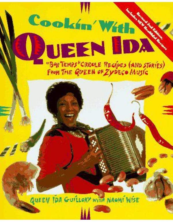 Cookin' with Queen Ida, Revised 2nd Edition: Bon T...