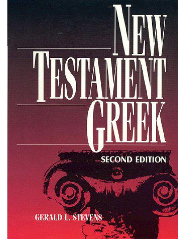 New Testament Greek (English and Ancient Greek Edi...