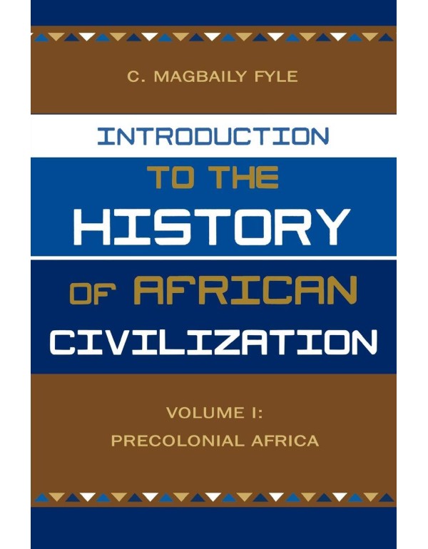 Introduction to the History of African Civilizatio...