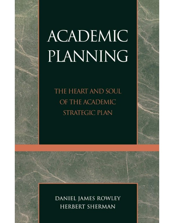 Academic Planning: The Heart and Soul of the Acade...