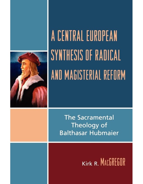 A Central European Synthesis of Radical and Magist...