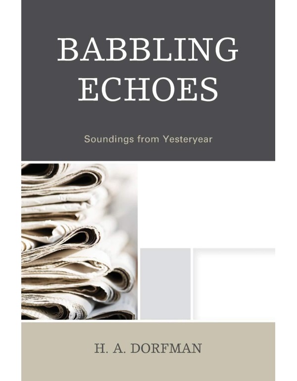 Babbling Echoes: Soundings from Yesteryear