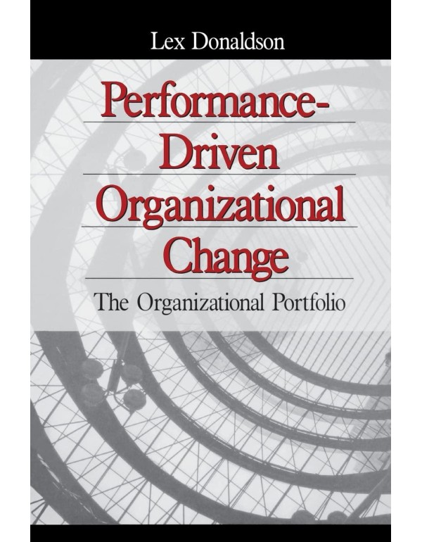 Performance-Driven Organizational Change: The Orga...