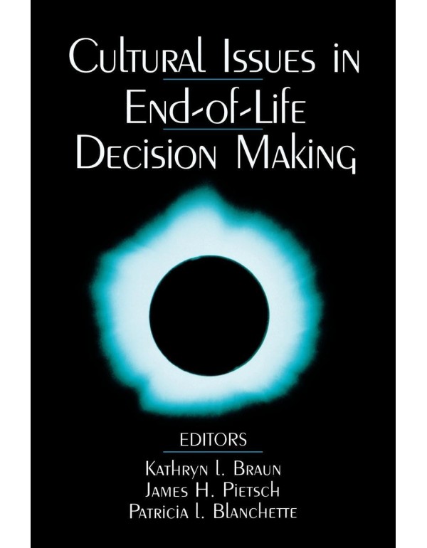 Cultural Issues in End-of-Life Decision Making