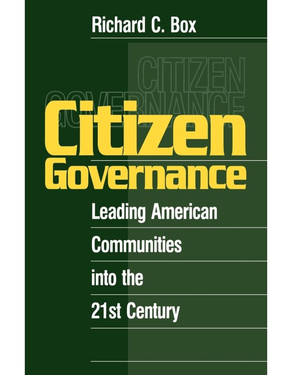 Citizen Governance: Leading American Communities I...