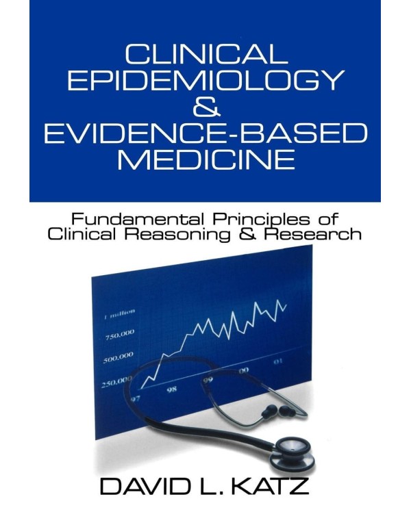 Clinical Epidemiology & Evidence-Based Medicine: F...