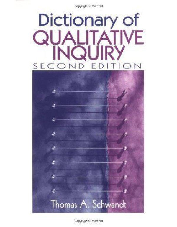 Dictionary of Qualitative Inquiry