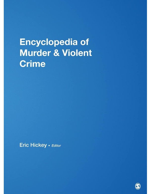 Encyclopedia of Murder and Violent Crime