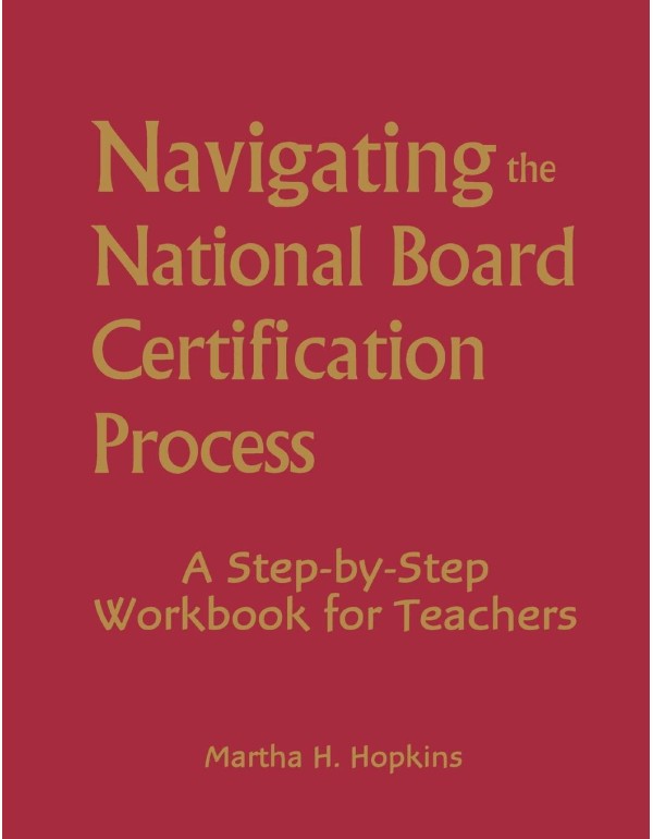 Navigating the National Board Certification Proces...