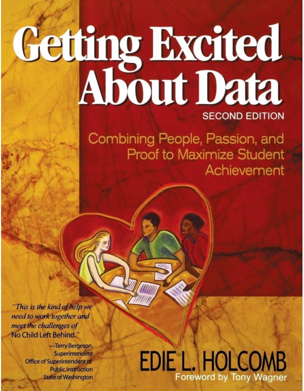 Getting Excited About Data Second Edition: Combini...