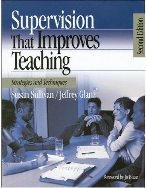 Supervision That Improves Teaching: Strategies and...