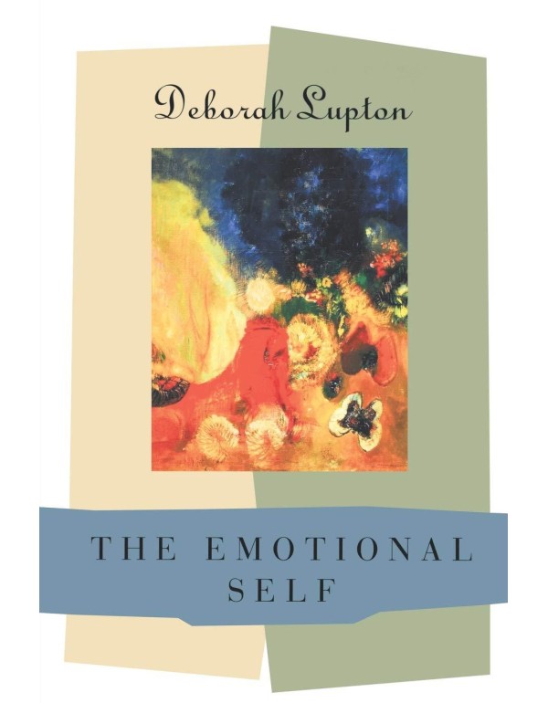 The Emotional Self: A Sociocultural Exploration