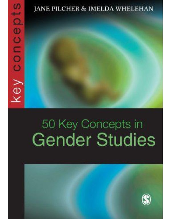 50 Key Concepts in Gender Studies (SAGE Key Concep...