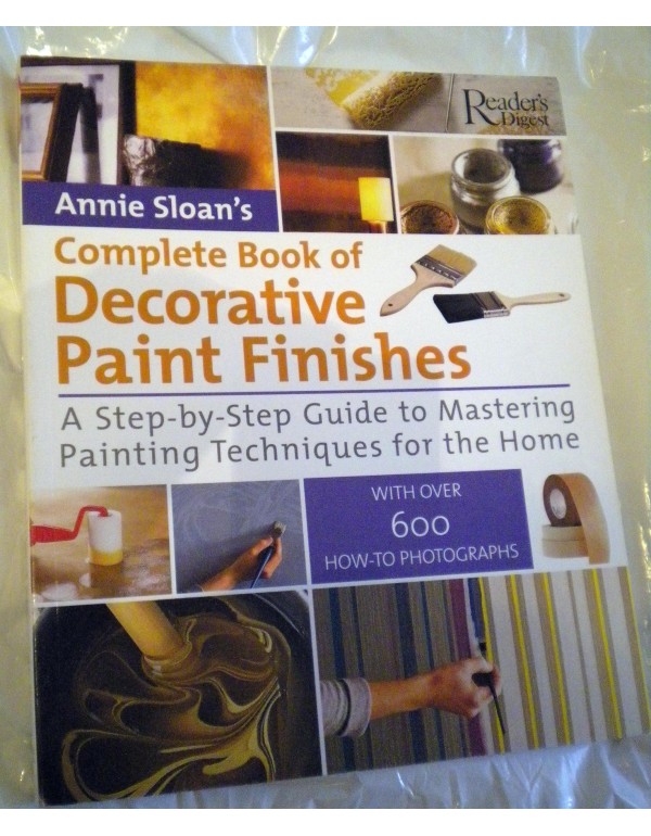 Complete Book of Decorative Paint Finishes: A Step...