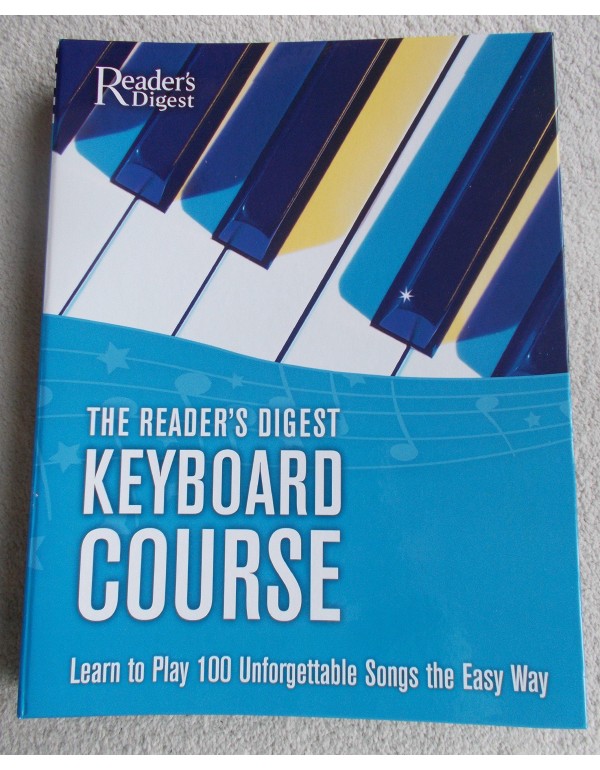 The Reader's Digest Keyboard Course: Learn to Play...