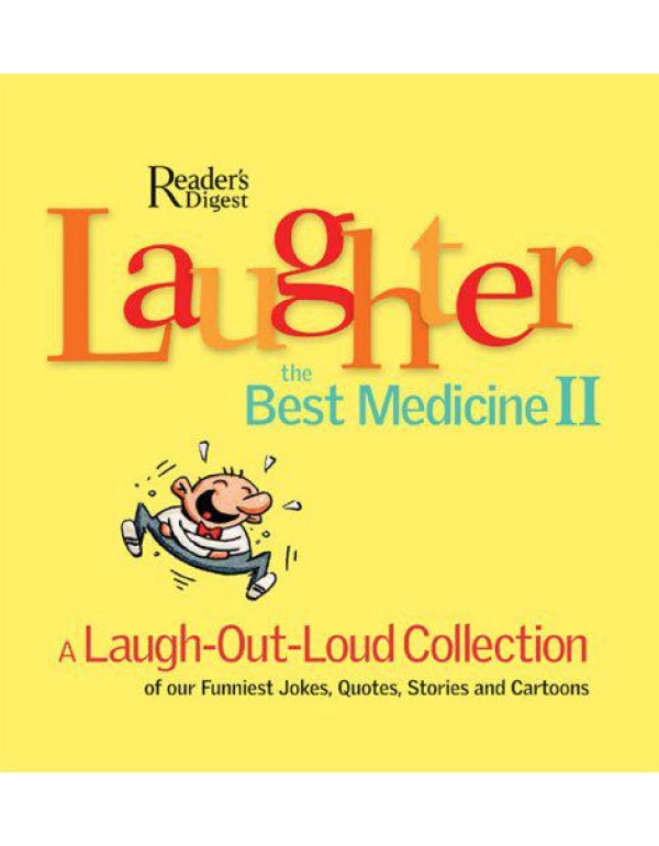 Laughter, The Best Medicine II