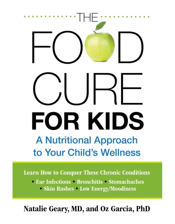 Food Cure for Kids: A Nutritional Approach To Your...