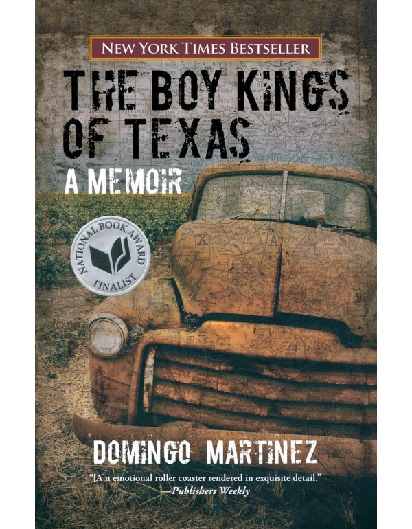 Boy Kings of Texas: A Memoir