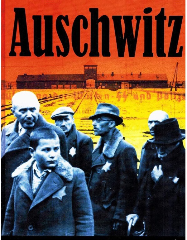 Auschwitz: The Story of a Nazi Death Camp (Watts N...