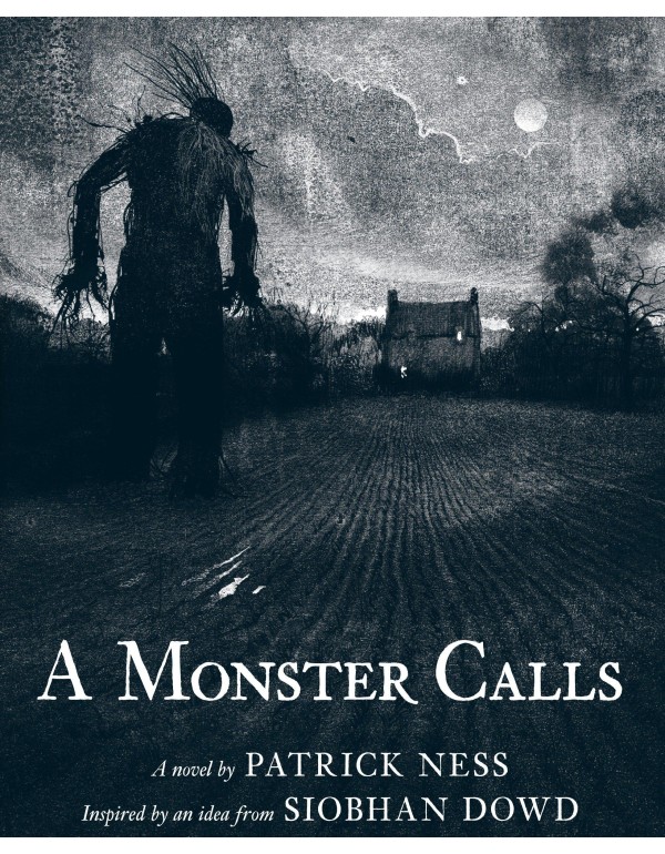 A Monster Calls: Inspired by an idea from Siobhan ...