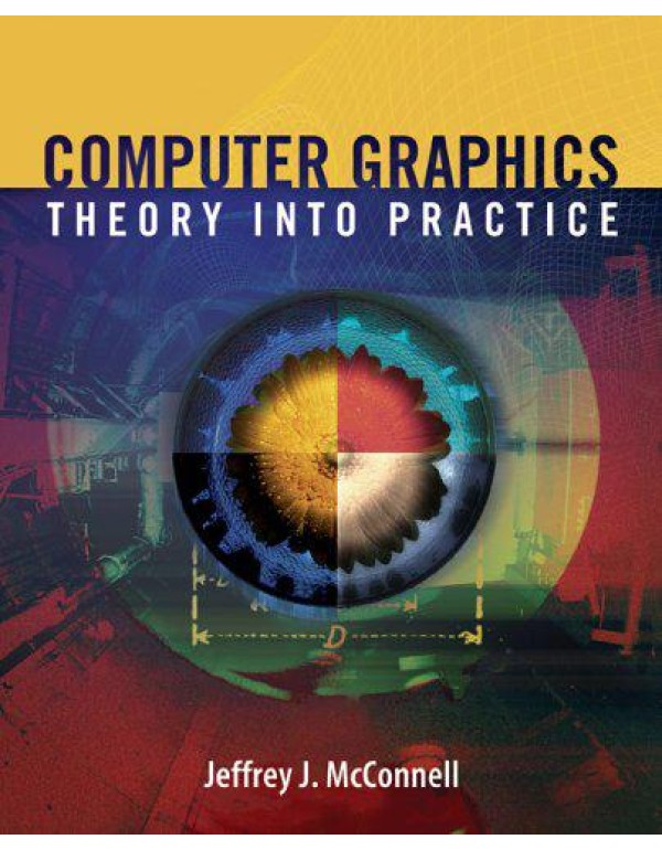 Computer Graphics: Theory Into Practice