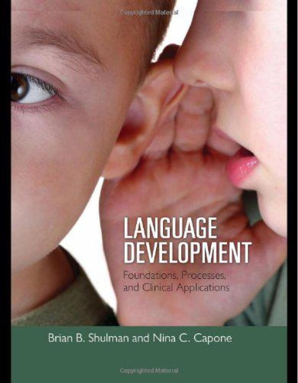 Language Development: Foundations, Processes, And ...