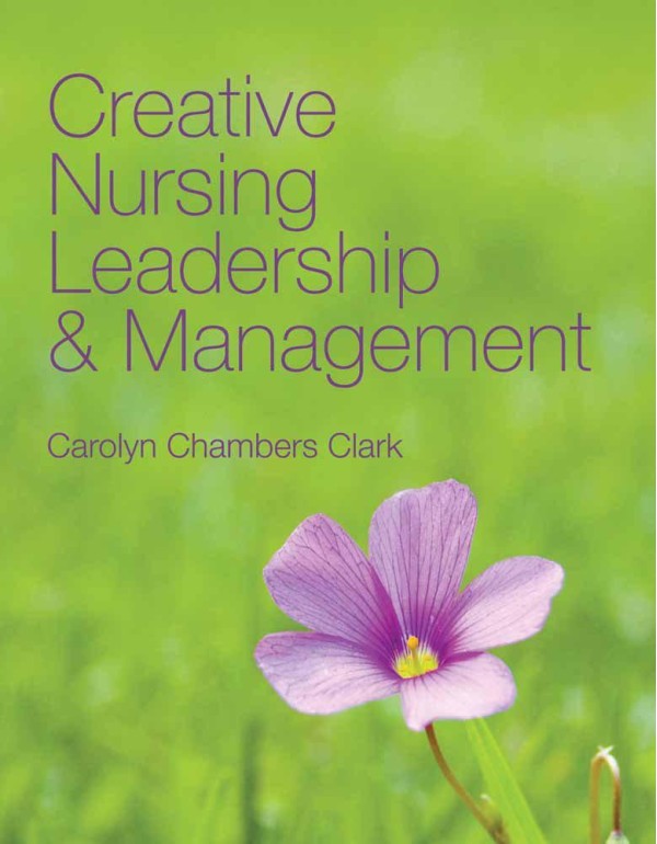 Creative Nursing Leadership & Management