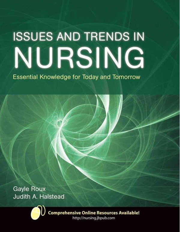 Issues and Trends in Nursing: Essential Knowledge ...