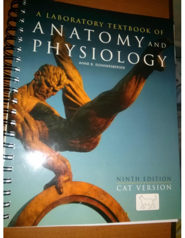 A Laboratory Textbook of Anatomy and Physiology: C...