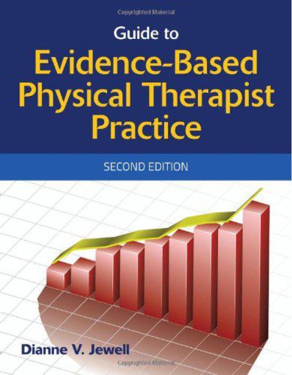 Guide To Evidence-Based Physical Therapist Practic...