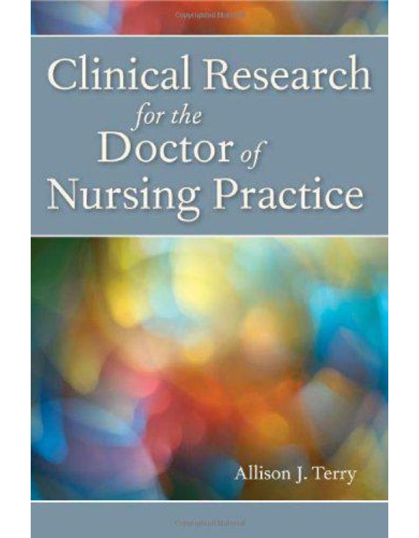 Clinical Research For The Doctor Of Nursing Practi...