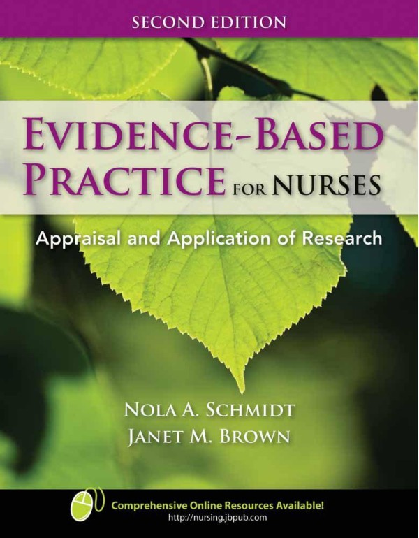 Evidence-Based Practice for Nurses: Appraisal and ...