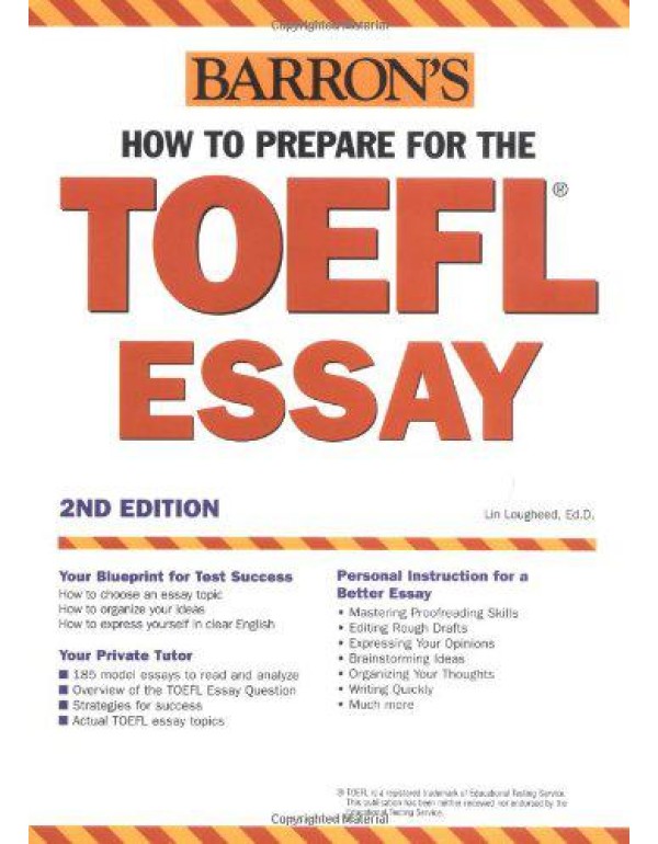 How to Prepare for the TOEFL Essay (Barron's How t...