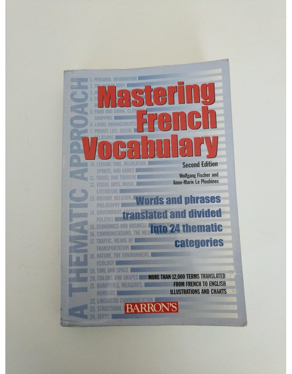 Mastering French Vocabulary: A Thematic Approach (...