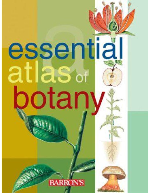 Essential Atlas of Botany