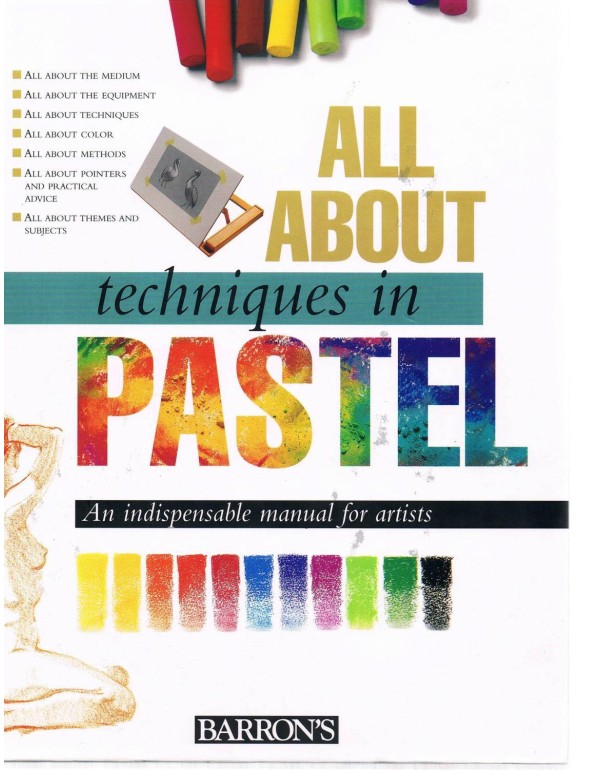 All About Techniques in Pastel (All About Techniqu...