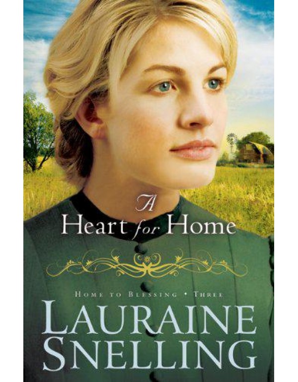 A Heart for Home (Home to Blessing Series, No. 3)