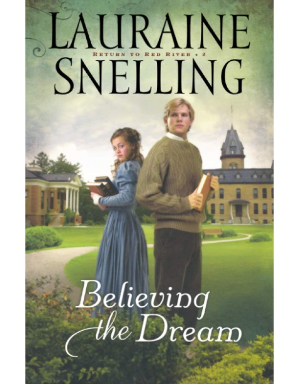 Believing the Dream (Return to Red River, Book 2)