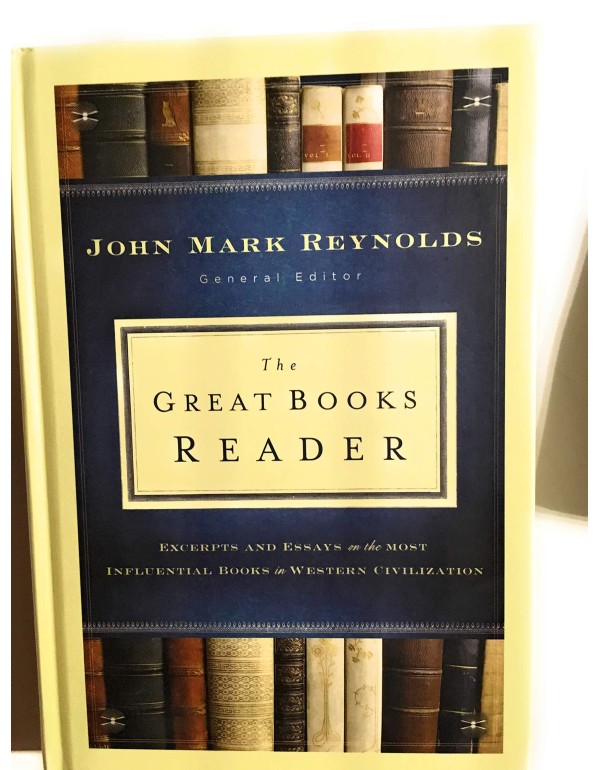 Great Books Reader, The: Excerpts and Essays on th...